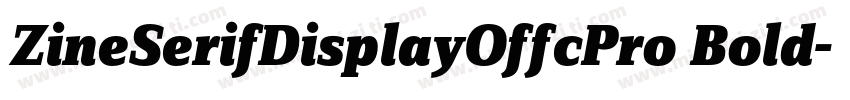 ZineSerifDisplayOffcPro Bold字体转换